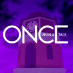 Once Upon A Tale 