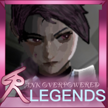 [MOBA] Rank Overpowered Legends