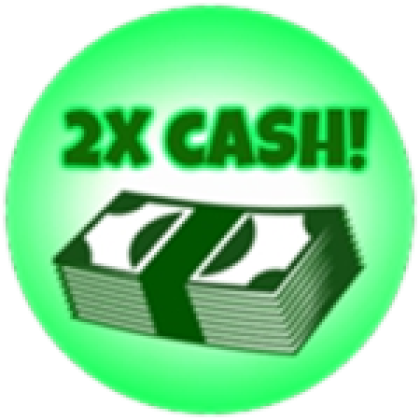 2X Cash - Roblox