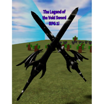 The Legend of the Void Sword RPG 2
