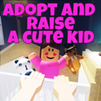 live rich and adopt and raise a cute kid