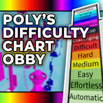 [NIL] Poly's Difficulty Chart Obby