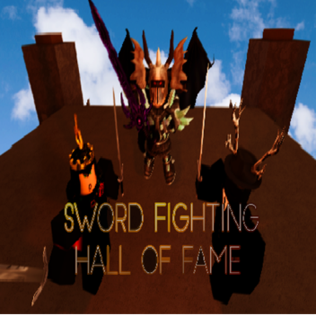 (Original) Sword Fighting Hall of Fame
