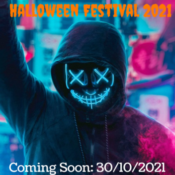 Halloween Festival 2021 (WIP)