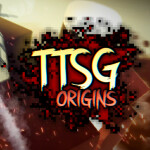[HAND SLASH!] TTSG: Origins