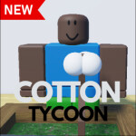 Cotton Tycoon memories..