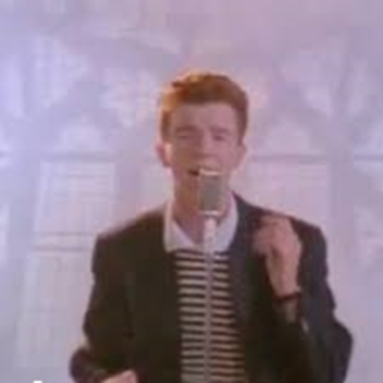 NEVER GONNA GIVE YOU UP!!!!!!!