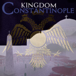 Kingdom: Constantinople