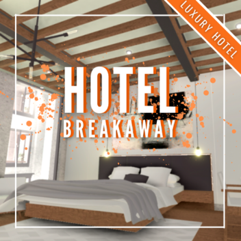 NOVO HOTEL! | Hotéis e resorts Breakaway