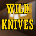 [FULLY REVAMPED] Wild Knives | V2
