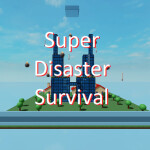 Super Disaster Survival
