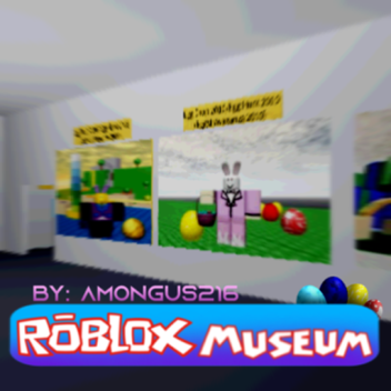 ROBLOX Museum!