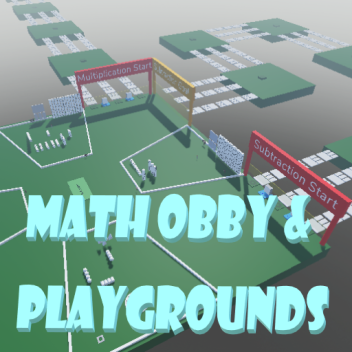 Math Obby & Playgrounds