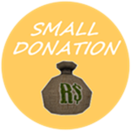 small donation - Roblox
