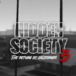 Hidden Society 5: Return of Cali [UPDATES] RP