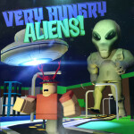 Very Hungry Aliens!  👽
