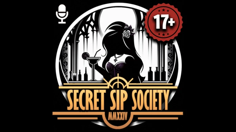 [BETA] Secret Sip Society🔊 [17+]