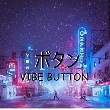Vibe Button 