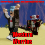 Western Worries [Alpha]