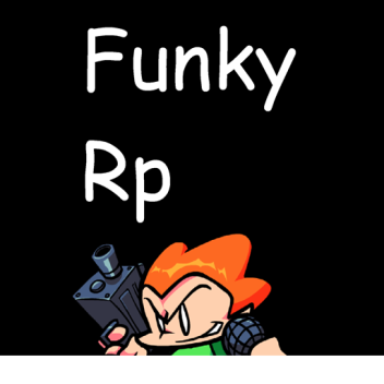 Funky RP! [Alpha]