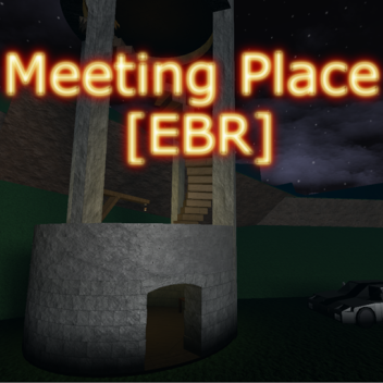 Meeting Place EBR