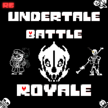 [LIRE LA DESCRIPTION] Undertale Battle Royale