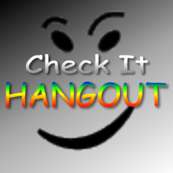 Check It Hangout! [DISCONTINUED]