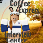 Coffee Express's Interview Center