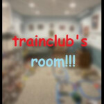 Trainclub's room!!!!