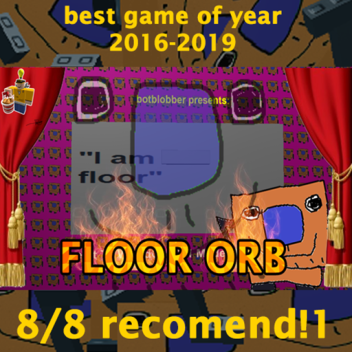 floor orb