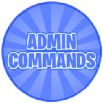 Admin Commands (Vip+) - Roblox