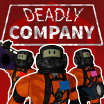 [FLOORS!] Deadly Company