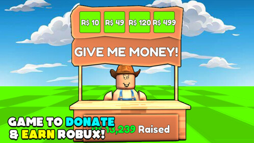 welcome to donate me - Roblox