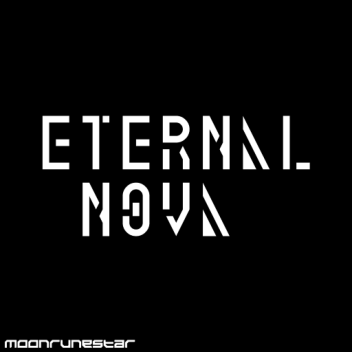 Eternal Nova [WiP]