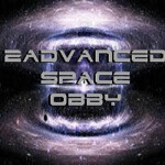 2Advanced Space Obby [JULY UPDATE]