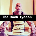 The Rock Tycoon