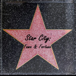 Star City: Fame and Fortune!