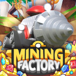 🏆 Mining Factory Tycoon 💎⛏️