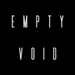 a literal empty void.