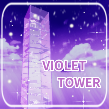 VIOLET TOWER