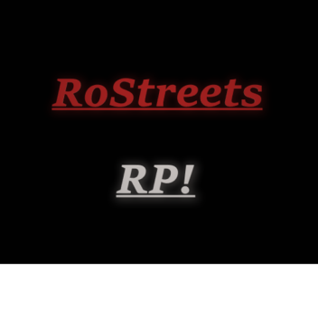 RoStreets Roleplay!