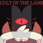 Cult of the Lamb - Paper Roleplay