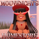 MOUVENCHY's Homestore [DESC]