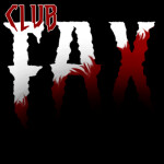 Club FAX v1. (GRAND OPENING)