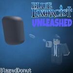 Blue Exorcist: Unleashed [PRE-ALPHA]