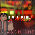 Big Brother Full Lock Season One House