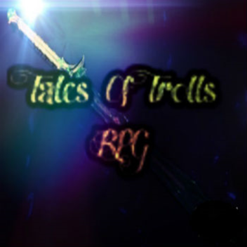 Tales Of Trolls RPG [Alpha]