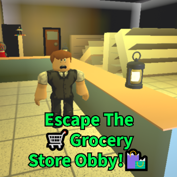 [NEW!]Escape The Grocery Store Obby!