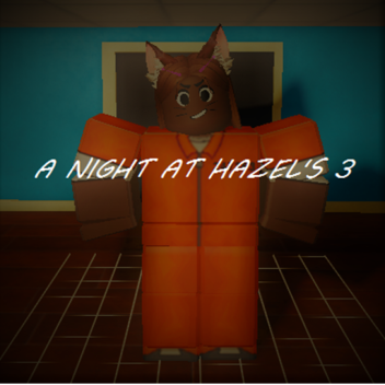 Une nuit chez Hazel 3 [v1.2]