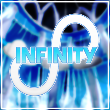 [HUGE UPDATE] Infinity